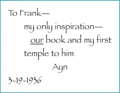 Ayn Rand’s dedication to her husband, Frank O’Connor in his personal copy of We the Living.